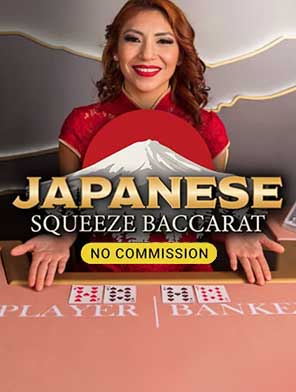 Japanese Squeeze Baccarat NC