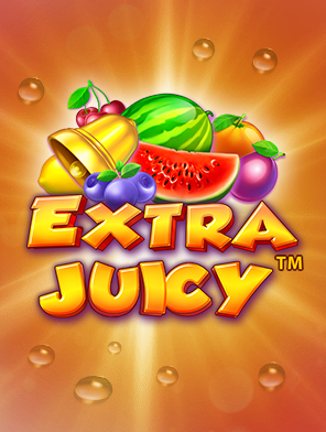 Extra Juicy